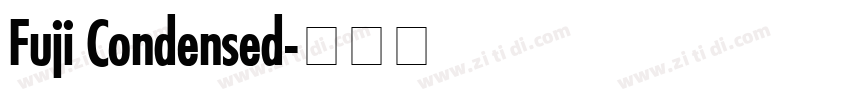 Fuji Condensed字体转换